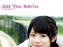 Yuuka Maeda 前田憂佳 – See You-karin (Making of)